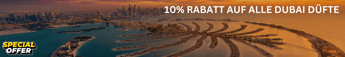 Dubai Düfte Deal